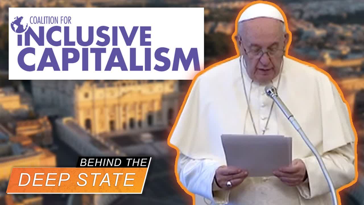 Pope & Rothschilds Join Big Biz for Fascist Global Technocracy-2021-01 ...