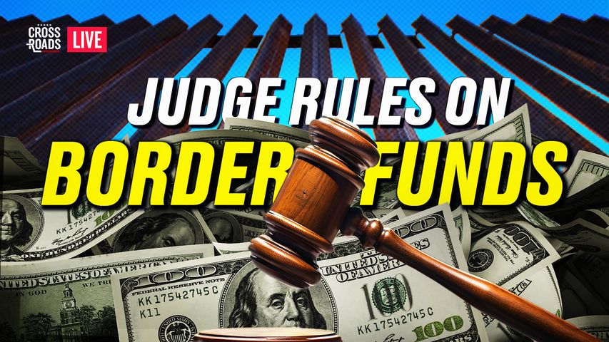 Judge Blocks Biden After Trying to Divert Money From Border Wall