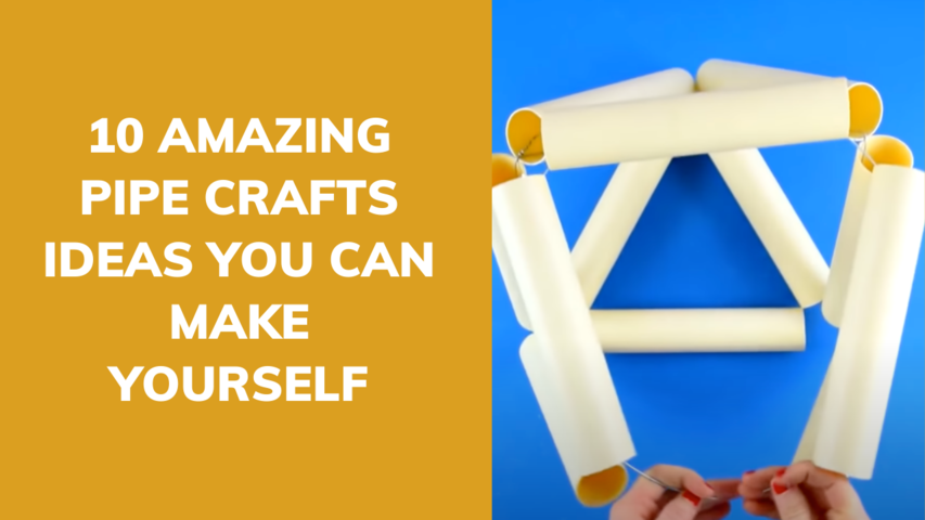 10 AMAZING PIPE CRAFTS IDEAS YOU CAN MAKE YOURSELF | HOME TIPS | IDER ALVES