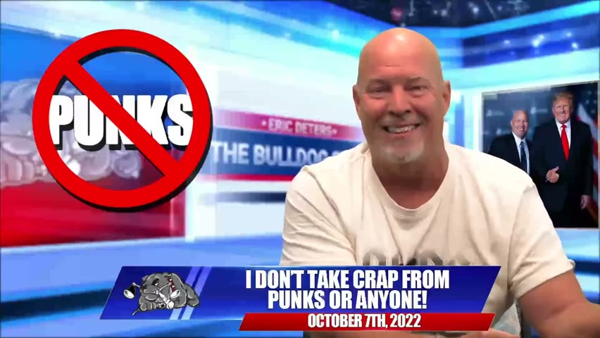 I Don't Take Crap From Punks or Anyone!