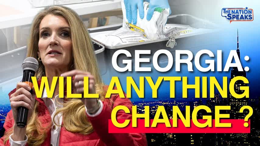 Will Anything Change in Georgia? | The Nation Speaks