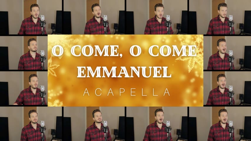O Come, O Come, Emmanuel (ACAPELLA) - Jared Halley