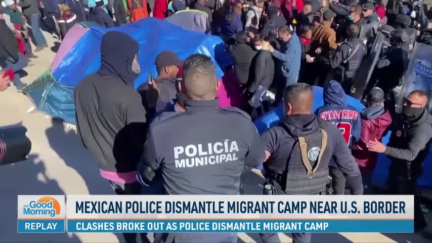 Mexican Police Dismantle Migrant Camp Near US Border