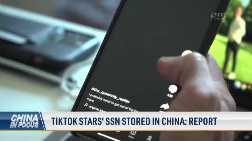TikTok Stars’ SSN Stored in China: Report