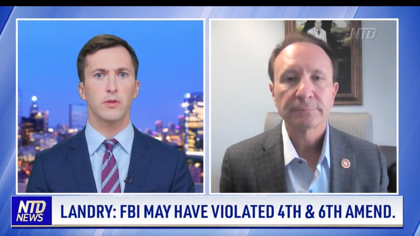 Jeff Landry: FBI May Have Violated 4th & 6th Amendments