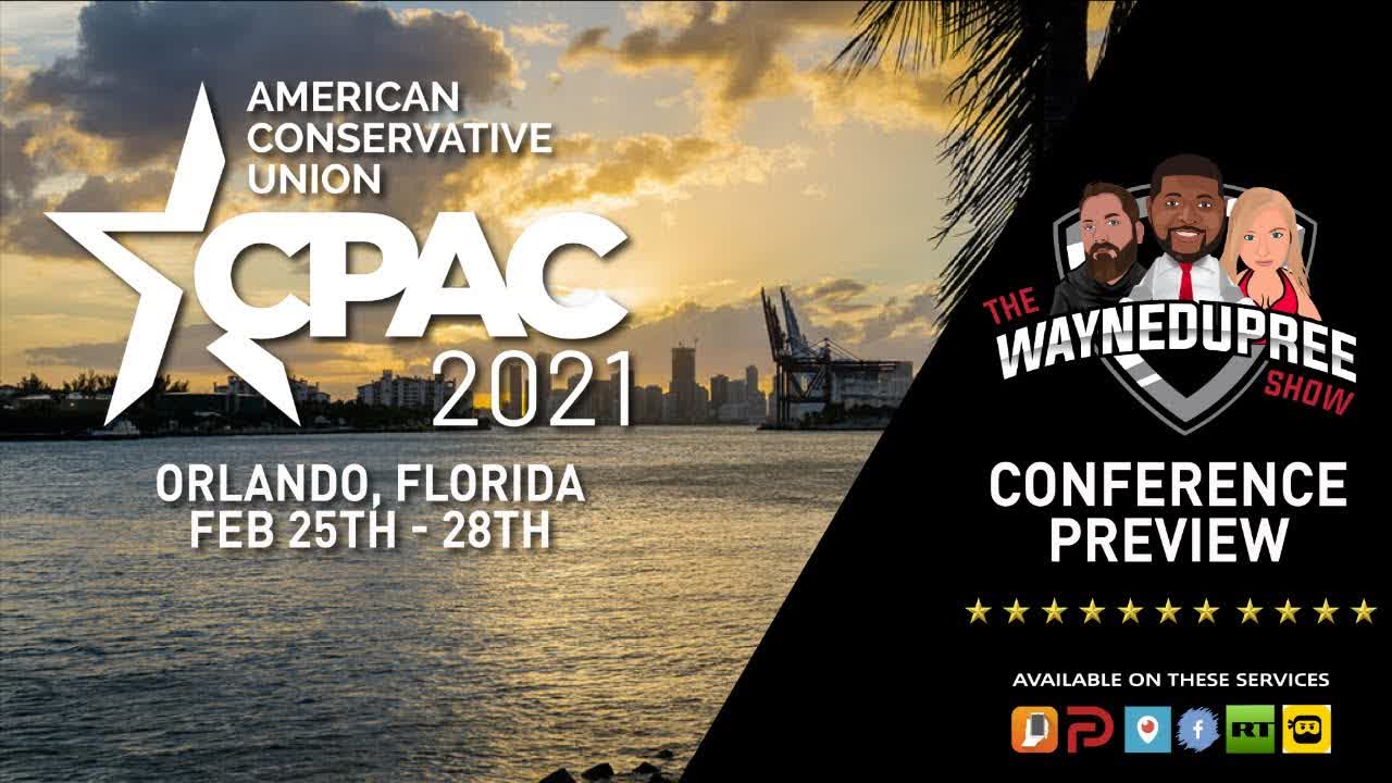 CPAC 2021 Preview - Orlando, Florida