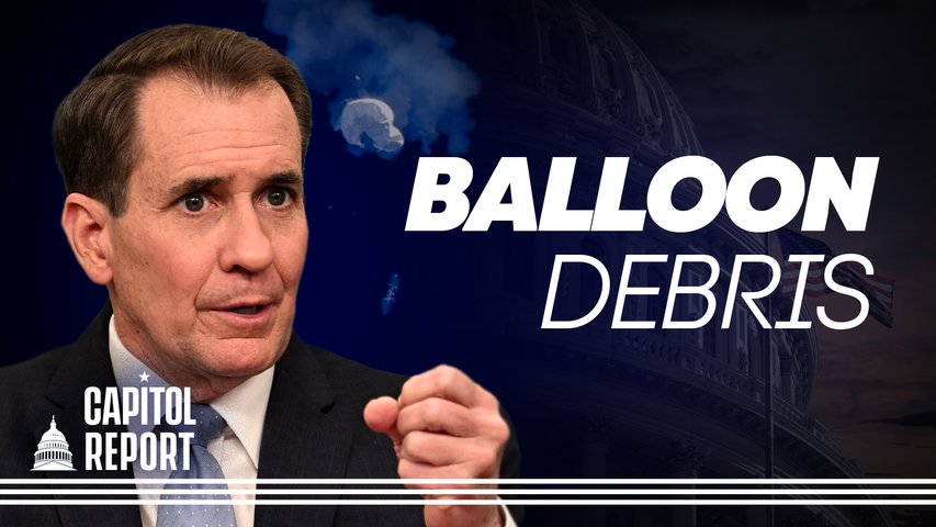 [Trailer] US Collects CCP Balloon Debris; Biden to Address Divided Congress | Capitol Report