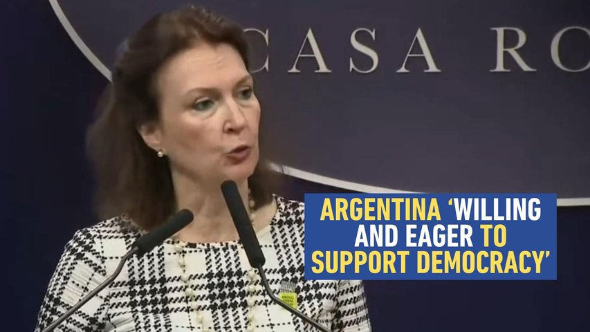 Argentine Foreign Minister: 'Willing and Eager to Support Democracy" Worldwide