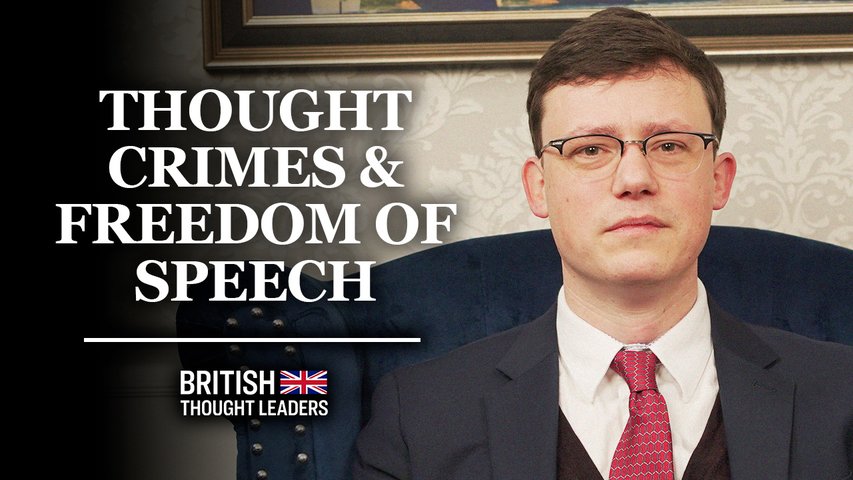 Ryan Christopher: Freedom of Speech, Thought Crimes and Our Move into a Post Liberal Age | British Thought leaders