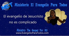 El evangelio de Jesucristo no es complicadoa