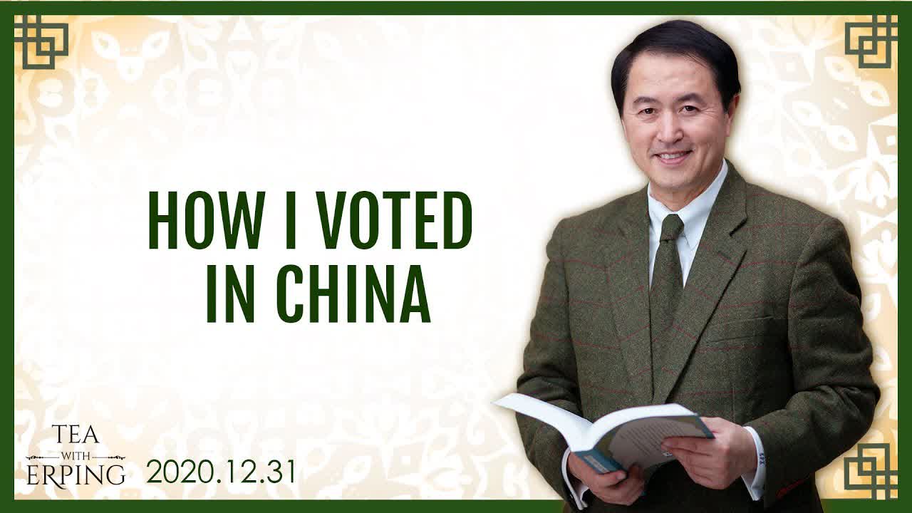 What It Was Like to Vote in China, My Story | Tea with Erping
