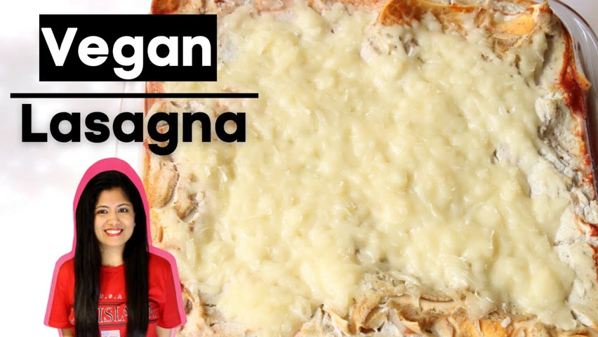 Easy Vegan Creamy Lasagna - Ultimate Recipe