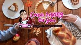 Thanksgiving and Farewell Episode of Crash Baking On You Season 1