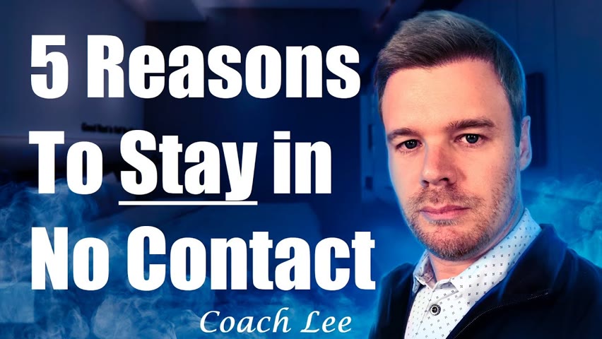 5 Reasons To Stay in No Contact