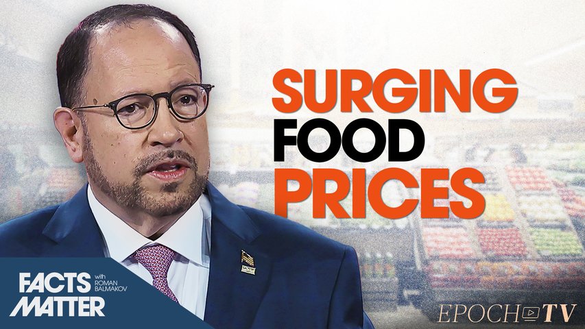 [Trailer] Price of Food in America Is Set to Spike in the Fall: Goya CEO on Looming Food Crisis