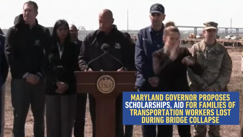 Maryland Governor Proposes Aid for Families of Transportation Workers Lost During Bridge Collapse