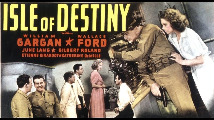 Isle of Destiny (1940) WILLIAM GARGAN