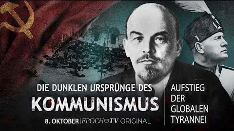 Die dunklen Ursprünge des Kommunismus Ep. 4: Aufstieg der globalen Tyrannei