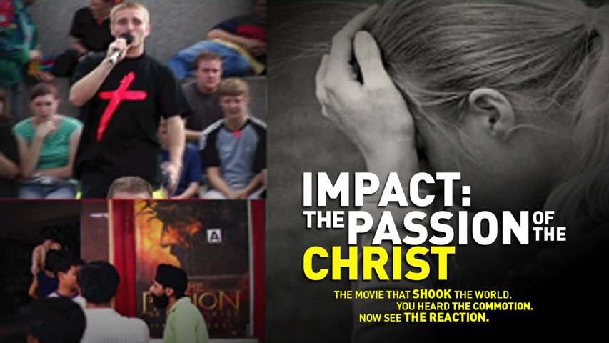 Impact: The Passion of the Christ Trailer