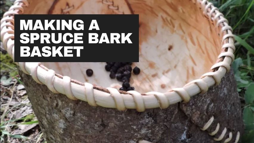 Making a Spruce Bark Basket