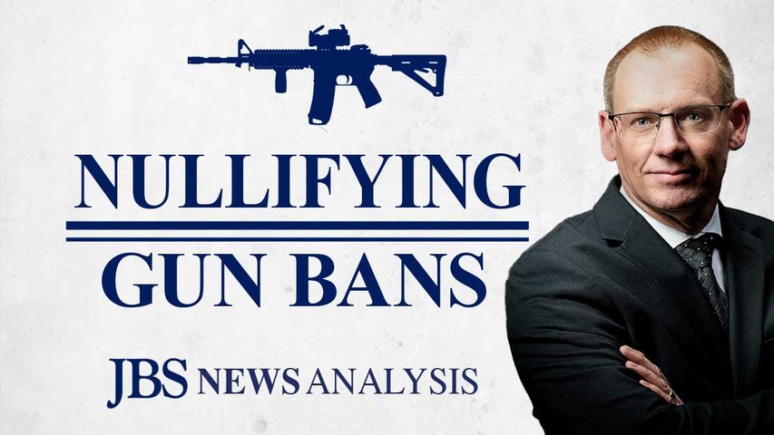 County Officials Nullify Anti-Gun Illinois Supreme Court Ruling | JBS News Analysis