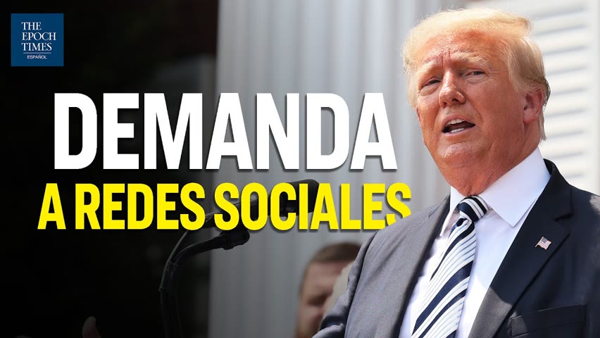 Trump anuncia “grandes” demandas colectivas a redes sociales | Al Descubierto