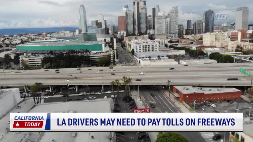 Drivers on Los Angeles Freeways May Soon Need to Pay Toll
