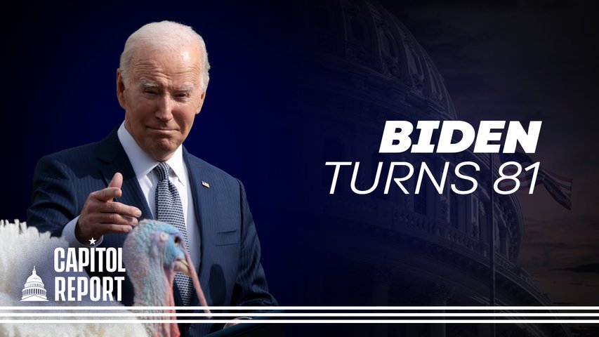 [Trailer] White House Says 'Focus on Experience' as President Biden Turns 81 | Capitol Report
