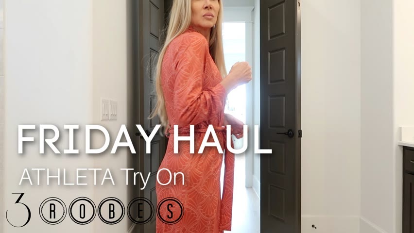 Friday Haul | Athleta | 3 NEW Robes | Try On Video