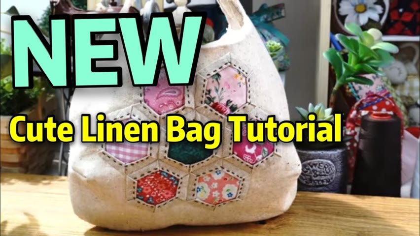 Cute Linen Bag Tutorial / How to Applique a Hexagon Flower 六角贴布包 #HandyMumLin