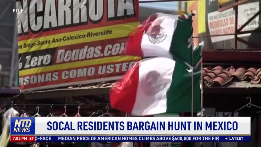 Southern California Residents Bargain Hunt in Mexico