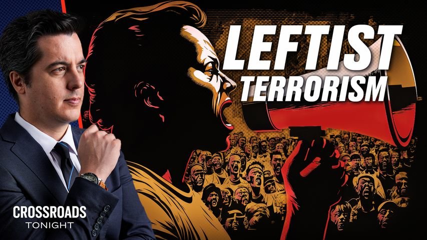 Leftist Terrorism On the Rise As Government Propaganda Feeds Radicalism