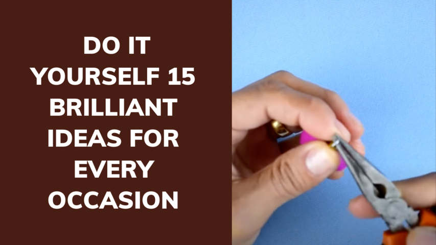 LIFE HACKS | DO IT YOURSELF 15 BRILLIANT IDEAS FOR EVERY OCCASION | HOME TIPS | IDER ALVES