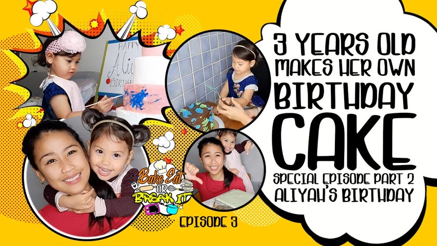 Aliyah made her own Birthday Cake / Bake Eat or Break It Ep 2 Part 2 /Birthday Party for kids