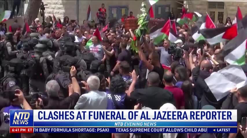 Clashes at Funeral of Al Jazeera Reporter