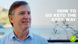 How To Go Keto The Easy Way — Dr. Eric Westman [Tips And Tricks]