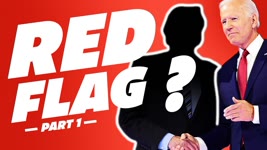 Who's REALLY Calling the Shots in Biden's America? | Red Flags Part 1