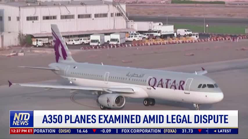 A350 Planes Examined Amid Legal Dispute