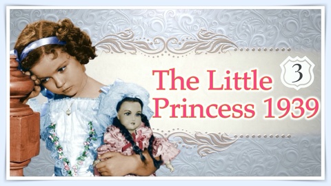 The Little Princess 1939 - Part 3