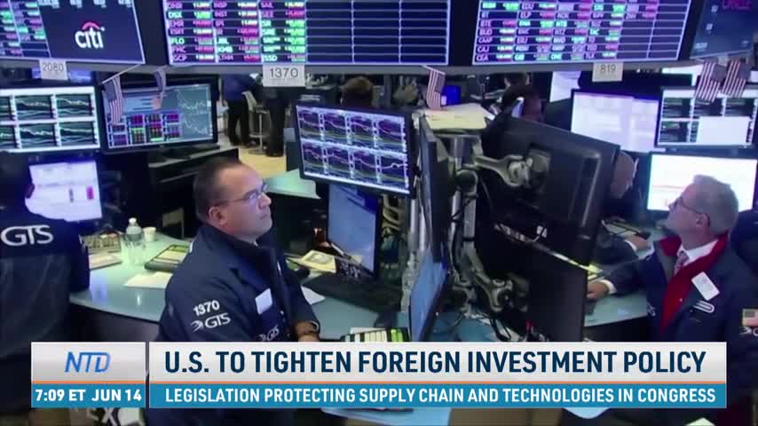 US to Tighten Foreign Investment Policy