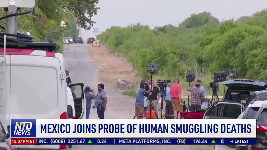 Mexico Joins Probe of Human Smuggling Deaths