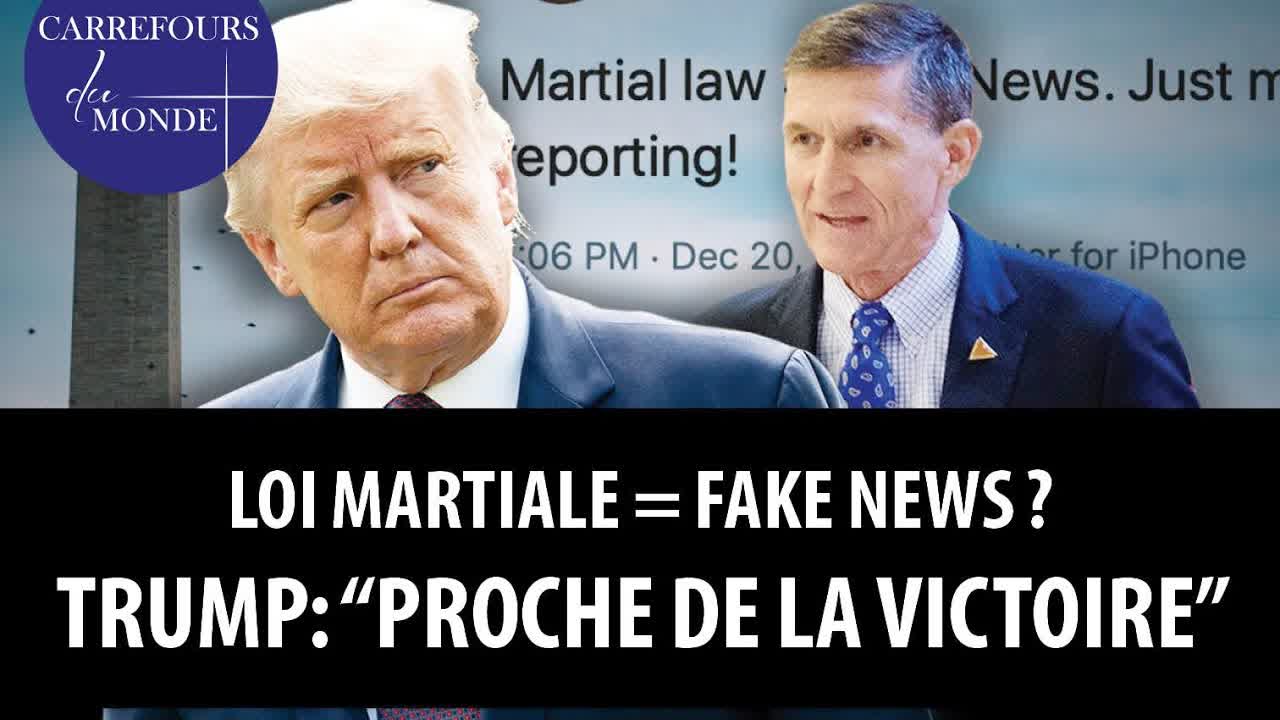 Loi martiale=Fake news? - Trump: "plus proche de la victoire"