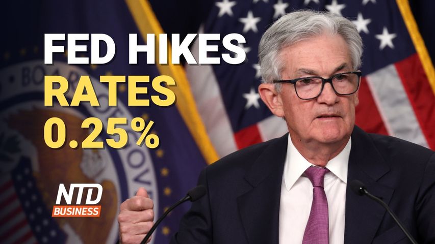 Fed Announces 0.25% Rate Hike; 1K+ Pleaded Guilty or Convicted of COVID Relief Fraud | NTD Business