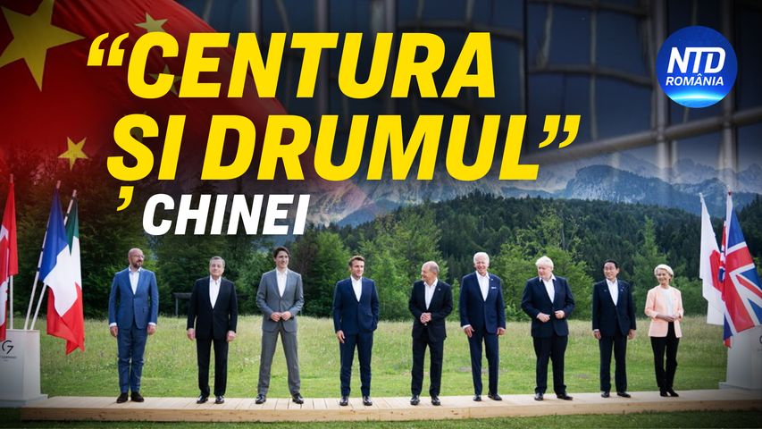 G-7 vrea să strângă 600 mld. pentru a contracara "Centura și Drumul" Chinei | NTD România