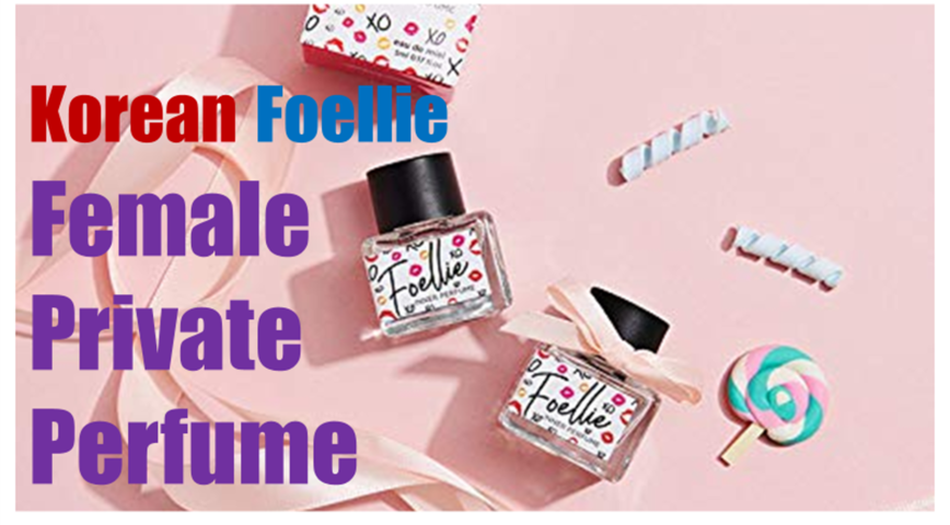 Korean Foellie  Female Private Perfume (6 scents) 5ml |  top women's perfume