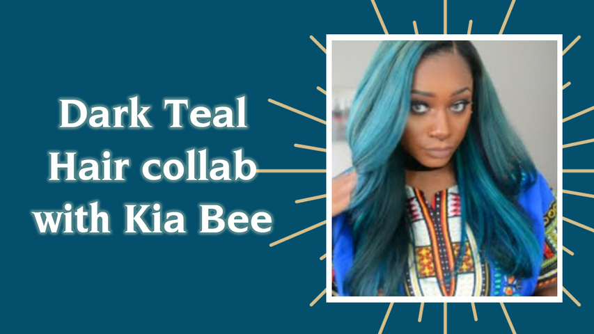 How to Dark Teal Hair collab with Kia Bee