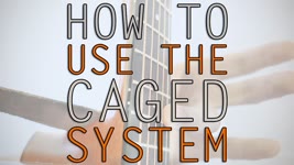 How to use the CAGED System on the Guitar