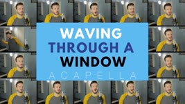 Waving Through A Window (ACAPELLA) from DEAR EVAN HANSEN