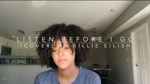 Listen Before I Go (cover) By Billie Eilish