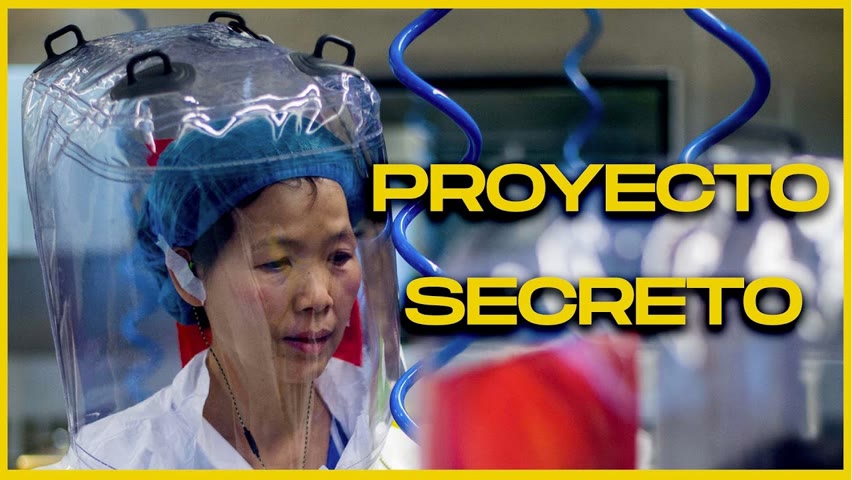 Científicos de Wuhan involucrados en proyecto secreto desde 2012